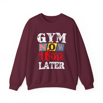 Gym Now, Wine Later Gym Crewneck Sweatshirt