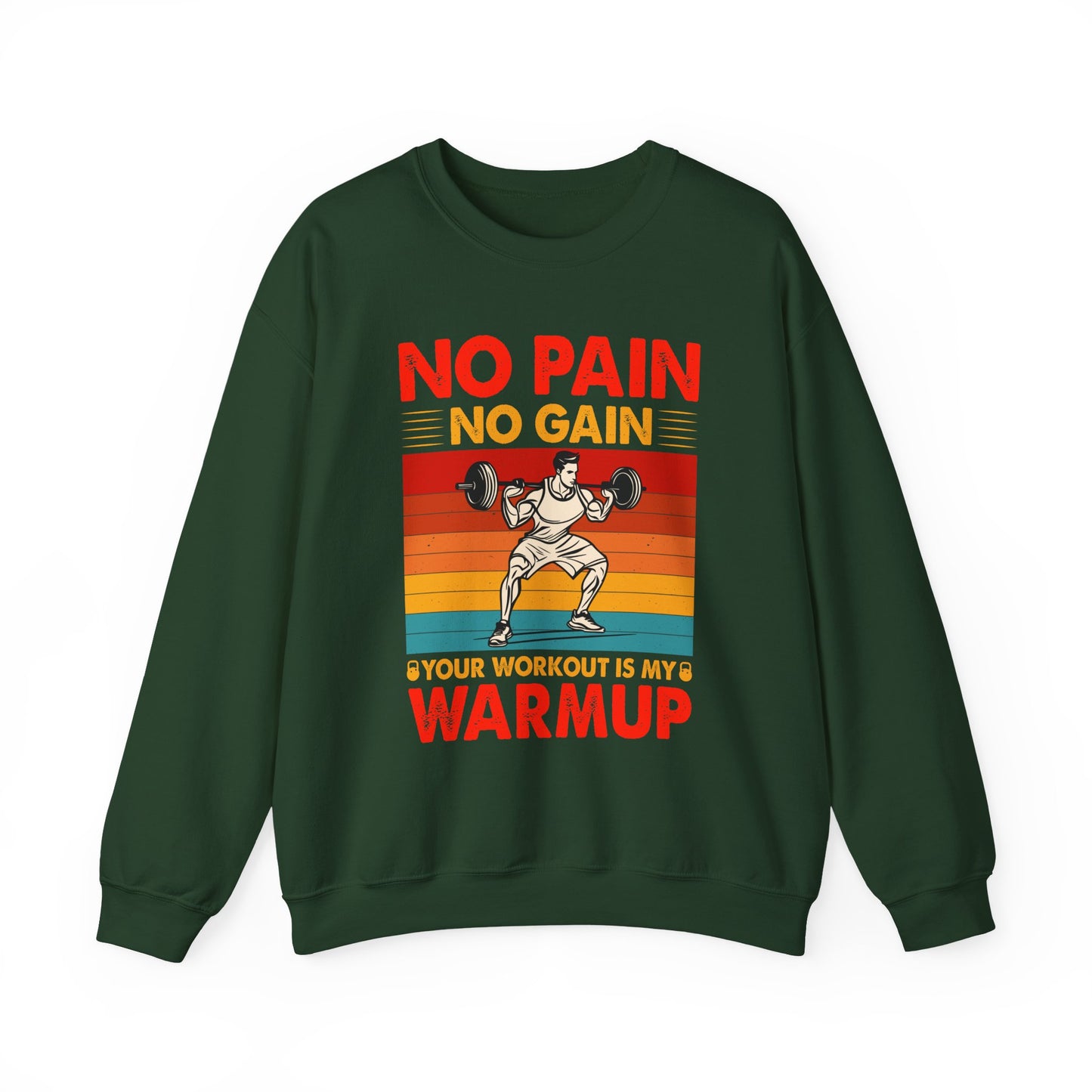 No Pain No Gain Gym Crewneck Sweatshirt