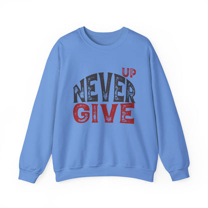 Never Give Up Gym Crewneck Sweatshirt