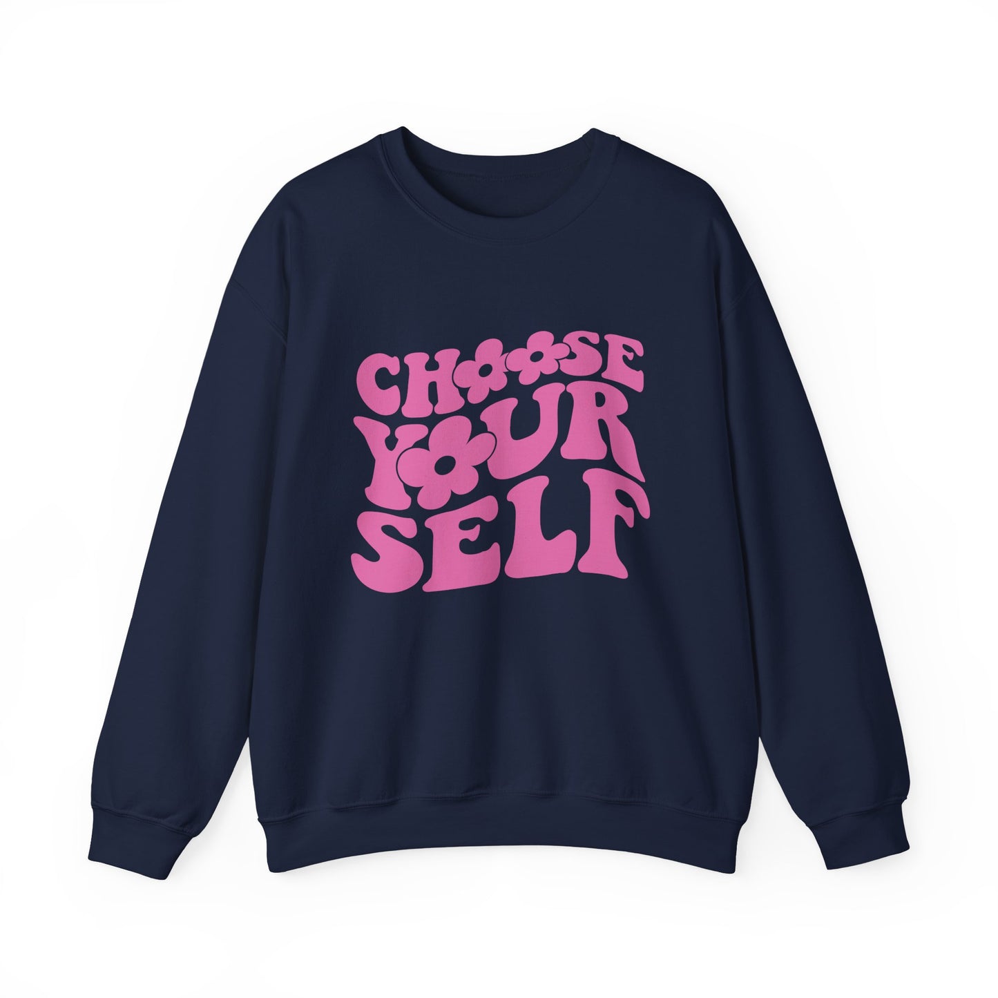 'Choose Your Self' Mental Health Crewneck Sweatshirt