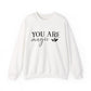 You Are Magic Motivational Crewneck Sweatshirt