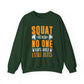 Squat Because No One Raps About Little Buts Gym Crewneck Sweatshirt