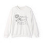 Floral Inspirational Motivational Crewneck Sweatshirt