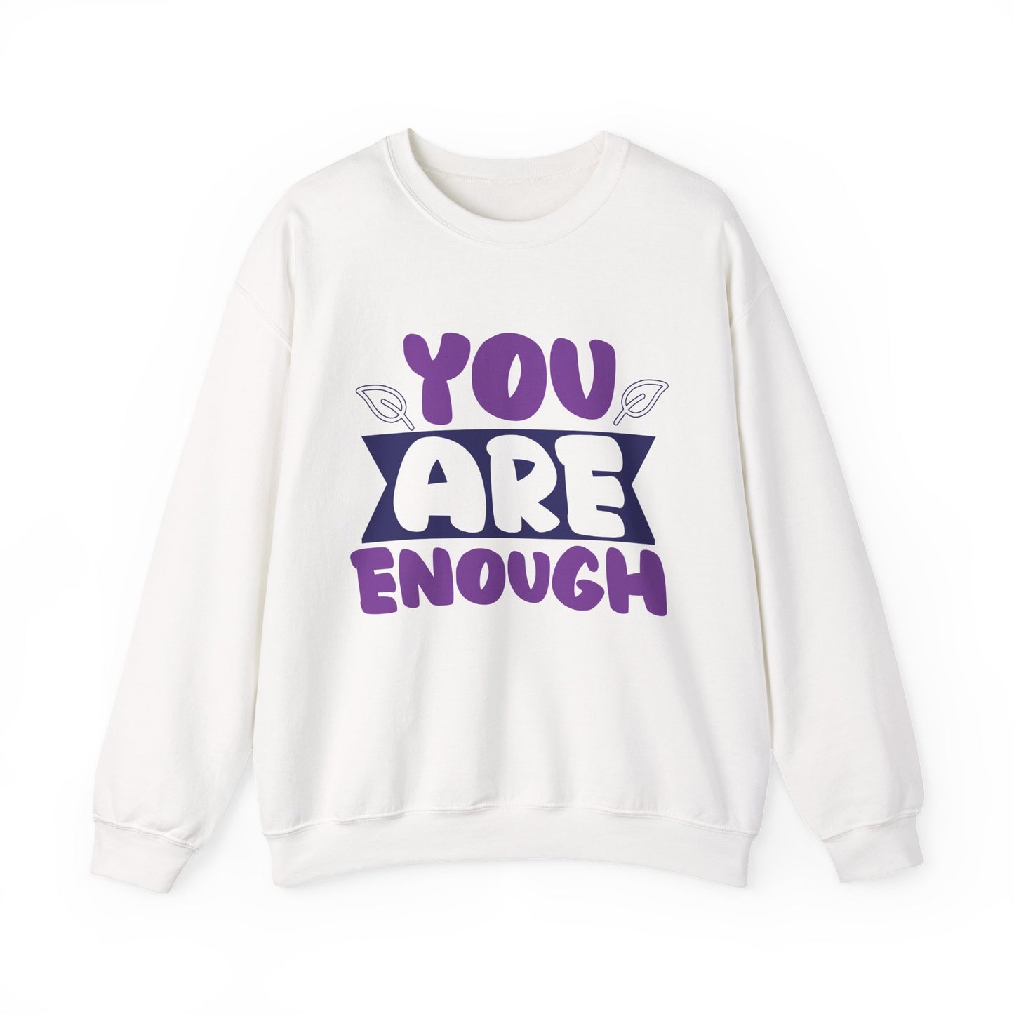 You Are Enough Mental Health Crewneck Sweatshirt