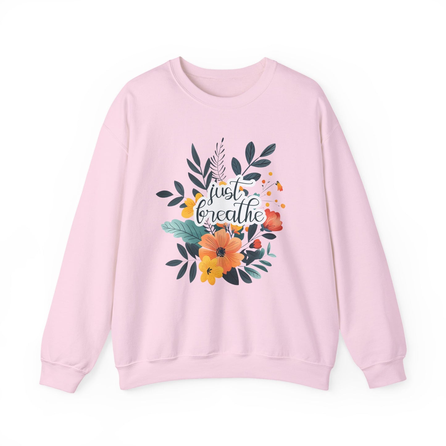 Just Breathe Motivational Crewneck Sweatshirt