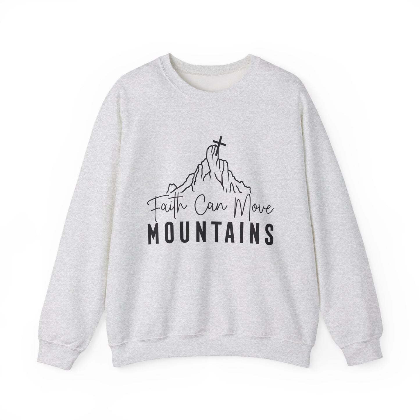Faith Can Move Mountains Faith Crewneck Sweatshirt