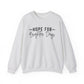 Hope for Brighter Days Mental Health Crewneck Sweatshirt