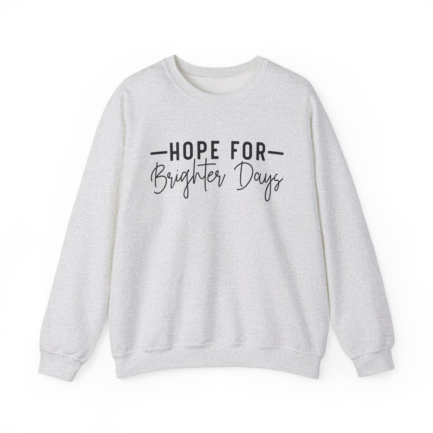 Hope for Brighter Days Mental Health Crewneck Sweatshirt