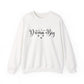 Dream Big Motivational Crewneck Sweatshirt
