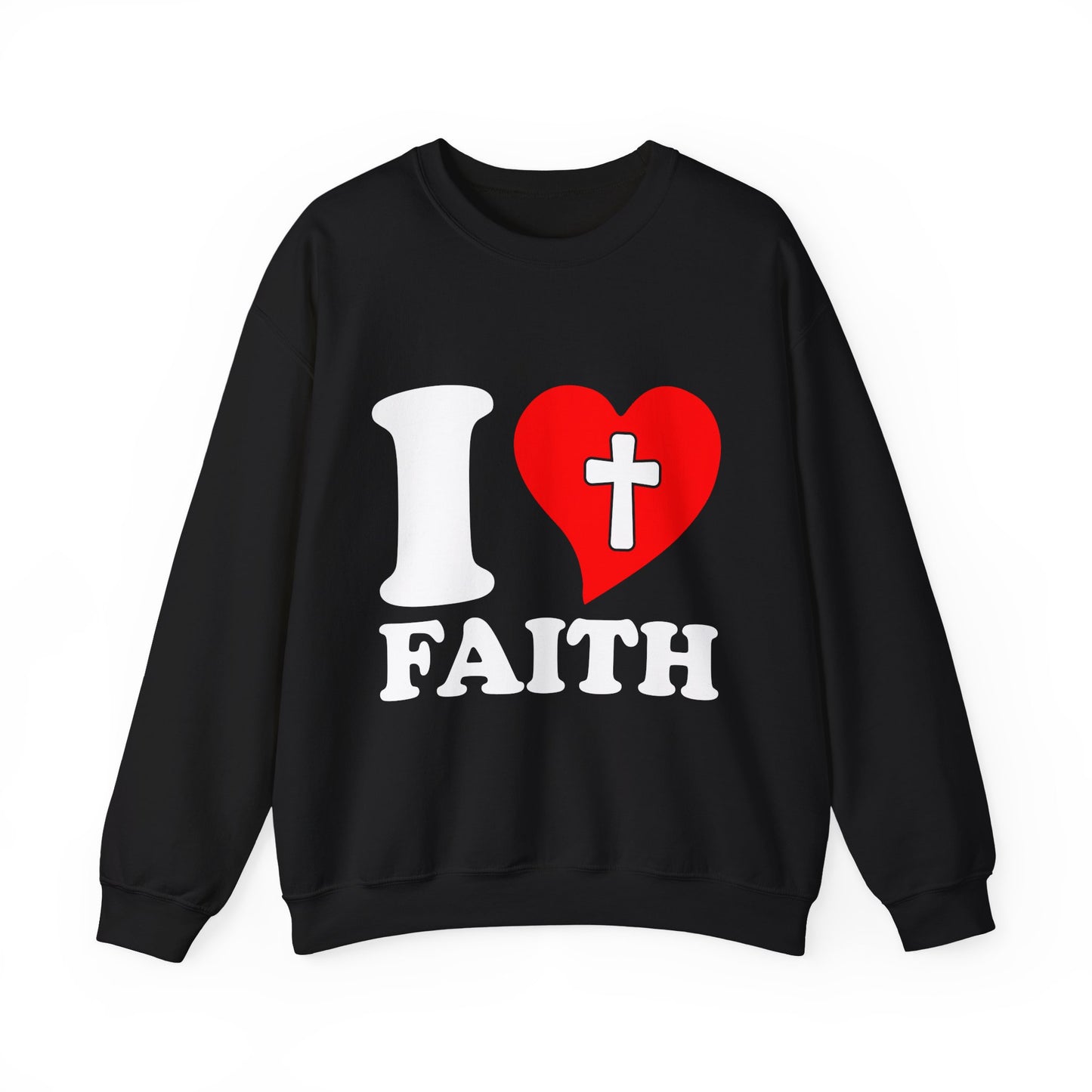 I Love Faith Crewneck Sweatshirt