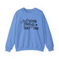 Good Things Take Time Motivational Crewneck Sweatshirt