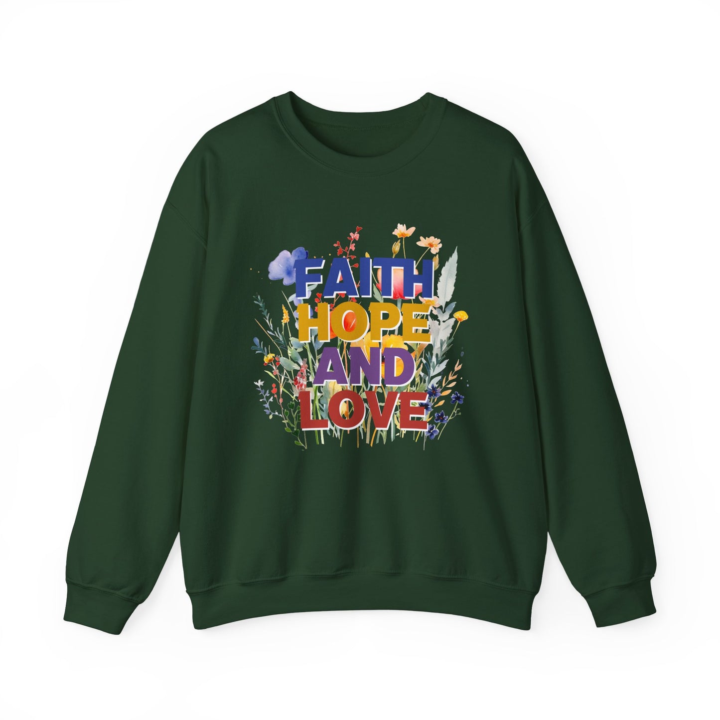 "Faith, Hope And Love" Faith Crewneck Sweatshirt
