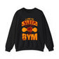 I Like To Sleep But Not Like Gym Gym Crewneck Sweatshirt