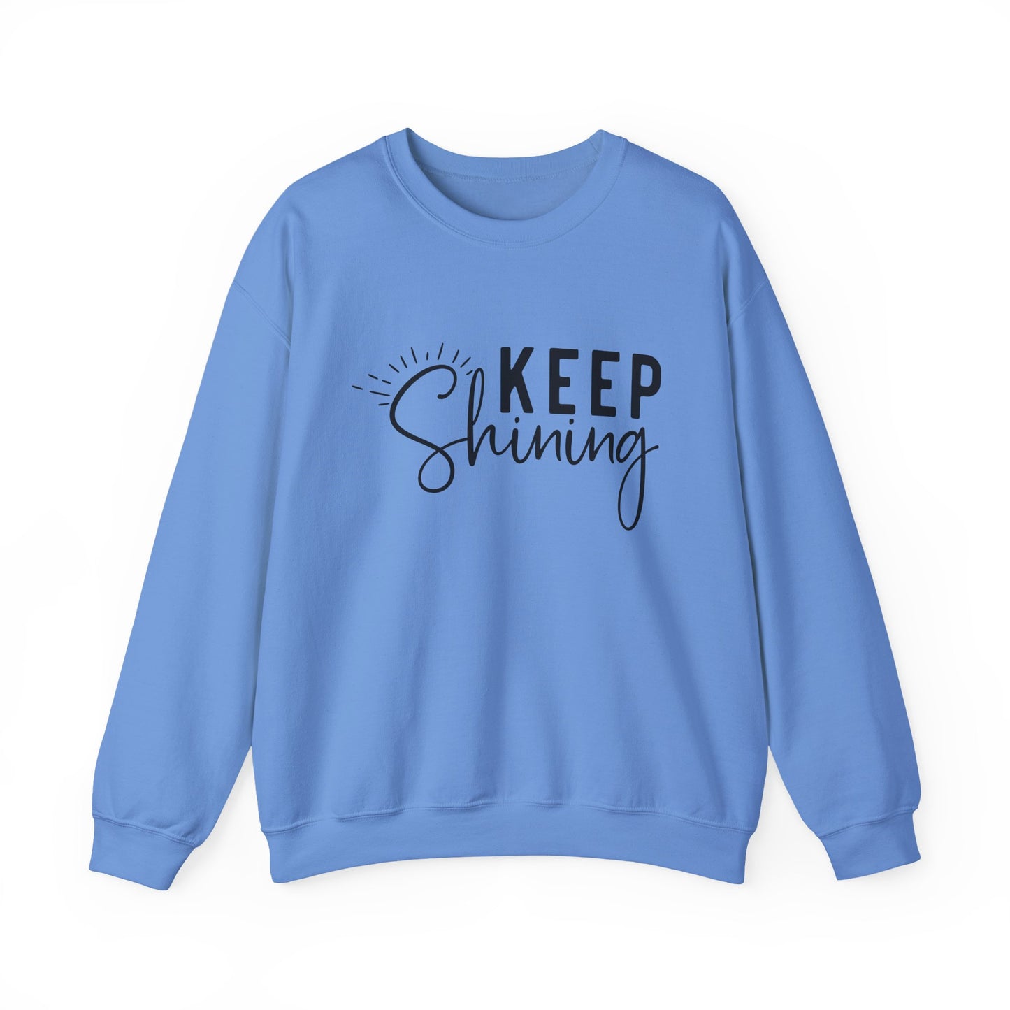 Keep Shining Motivational Crewneck Sweatshirt