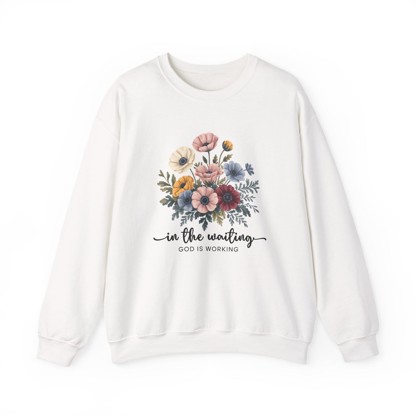 Floral Inspirational Quote Faith Crewneck Sweatshirt