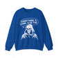 Everything Is Going To Be Fine Sarcasm Crewneck Sweatshirt