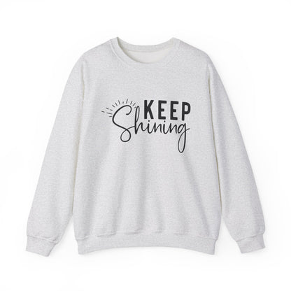 Keep Shining Motivational Crewneck Sweatshirt
