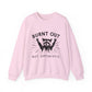 "Burnt Out but Optimistic" Sarcasm Crewneck Sweatshirt