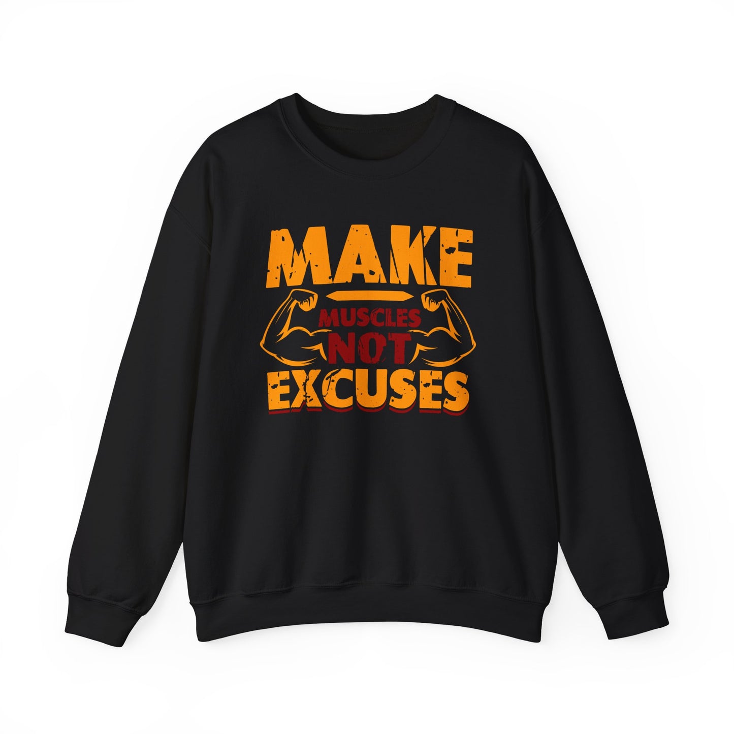 Make Muscles Not Excuses Gym Crewneck Sweatshirt