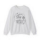 Never Stop Learning Because Life Never Stops Teaching Motivational Crewneck Sweatshirt