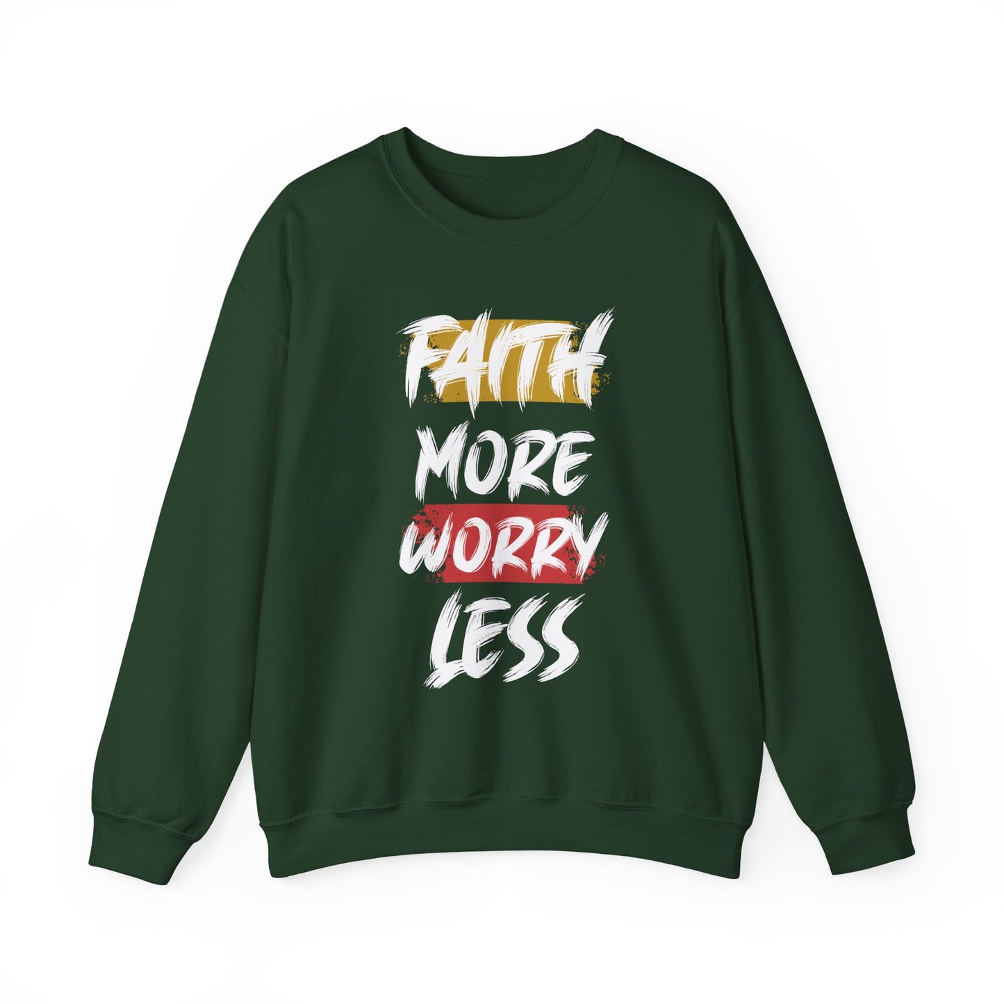 "Faith More Worry Less" Faith Crewneck Sweatshirt
