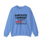 Sarcastic Comment Loading Sarcasm Crewneck Sweatshirt