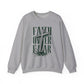 "Faith Over Fear" Faith Crewneck Sweatshirt