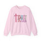 Trust in the Lord Faith Crewneck Sweatshirt