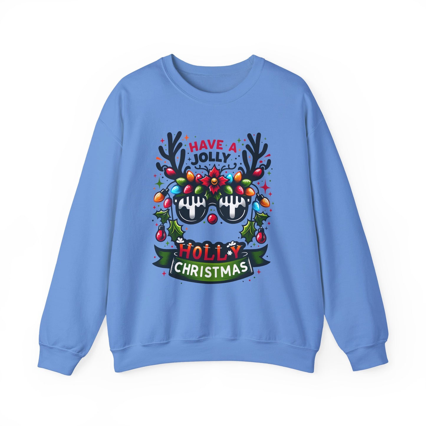 Have A Jolly Holly Christmas Crewneck Sweatshirt