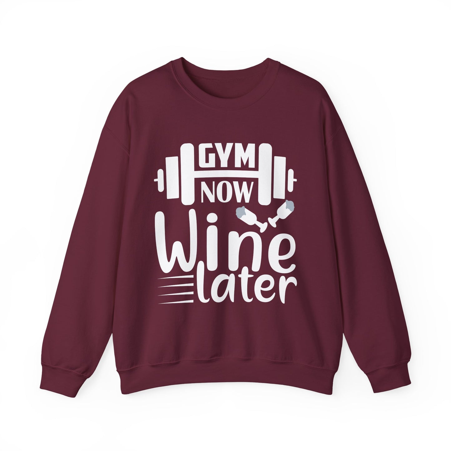 Gym Now Wine Later Gym Crewneck Sweatshirt