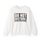 Do Not Disturb My Peace, My Joy, My Vibes Sarcasm Sweatshirt - Samberule