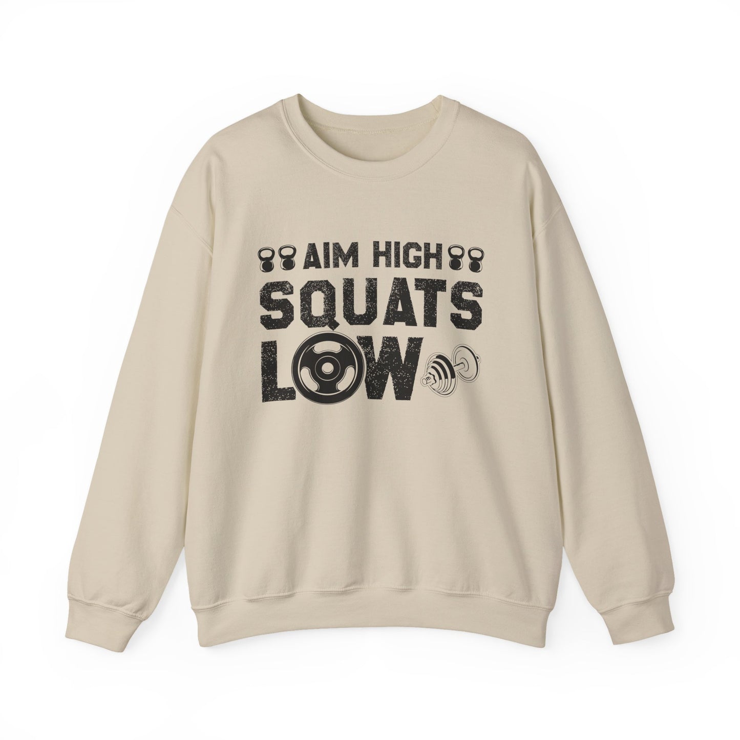 Aim High Squats Low Gym Crewneck Sweatshirt