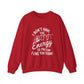 Sloth Energy Sarcasm Crewneck Sweatshirt