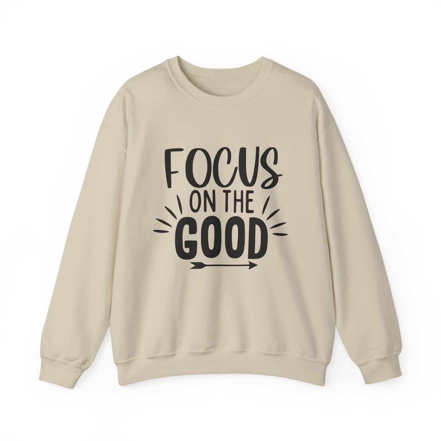 Focus on the Good Motivational Crewneck Sweatshirt