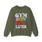 Gym Now, Wine Later Gym Crewneck Sweatshirt