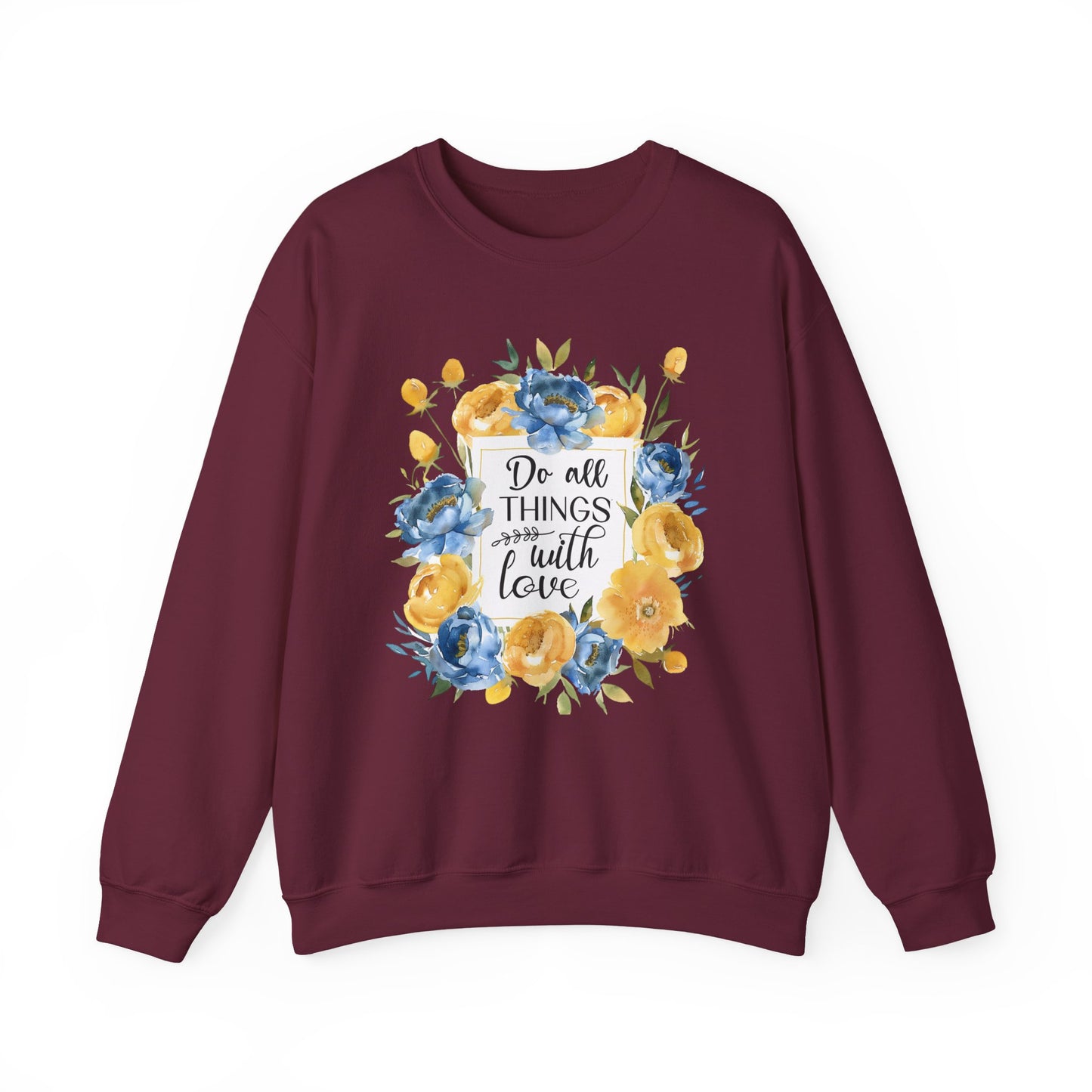 Do All Things with Love Motivational Crewneck Sweatshirt