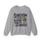 Sarcastic Cactus Sarcasm Crewneck Sweatshirt