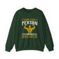 It's Hard To Beat A Person Who Never Gives Up Gym Crewneck Sweatshirt