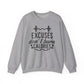 Excuses Don't Burn Calories Gym Crewneck Sweatshirt