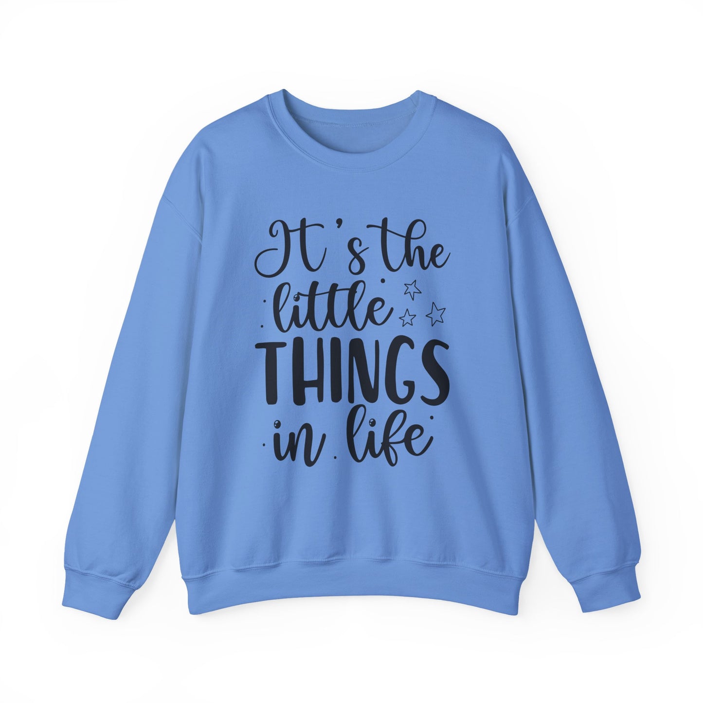 It's The Little Things In Life Motivational Crewneck Sweatshirt