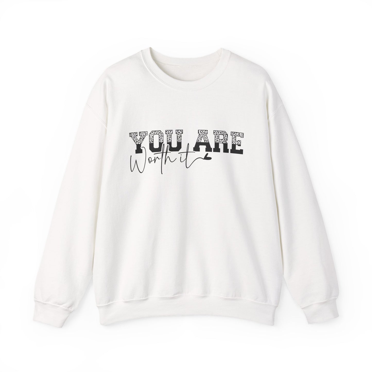 You Are Worth It Motivational Crewneck Sweatshirt