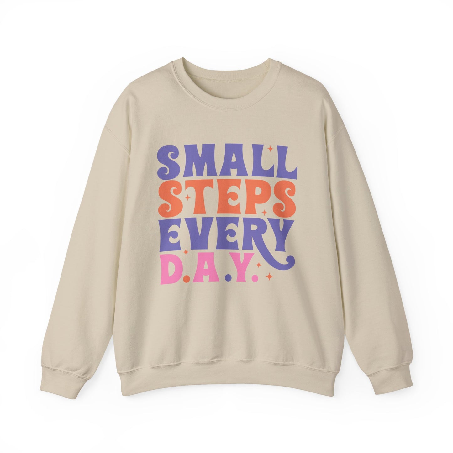 Small Steps Every Day Motivational Crewneck Sweatshirt