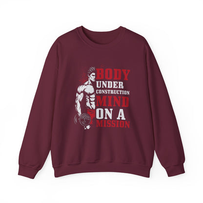 Body Under Construction Mind On A Mission Gym Crewneck Sweatshirt