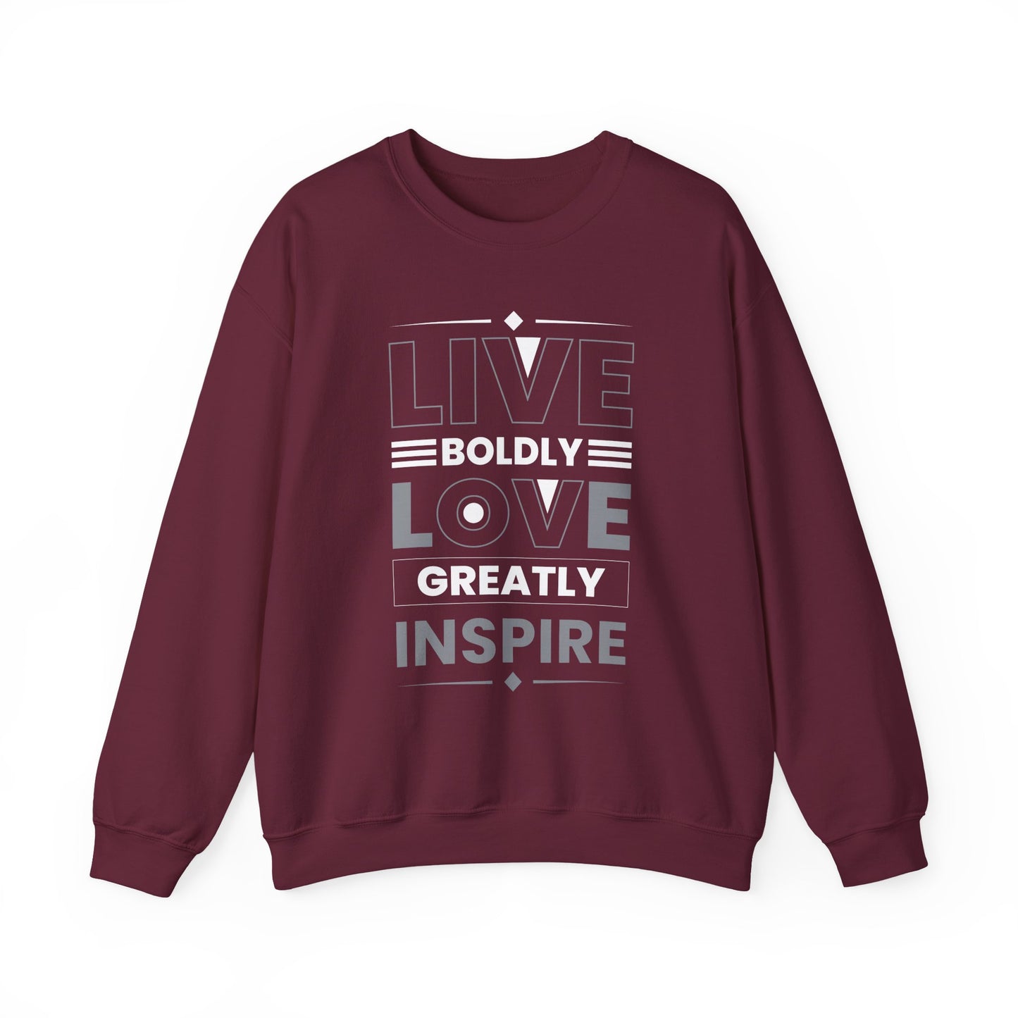 Live Boldly Love Greatly Inspire Motivational Crewneck Sweatshirt