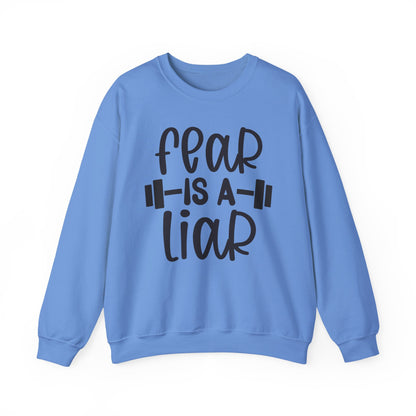 Fear is a Liar Gym Crewneck Sweatshirt