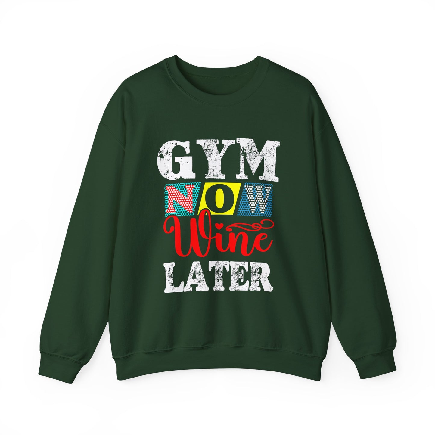 Gym Now, Wine Later Gym Crewneck Sweatshirt