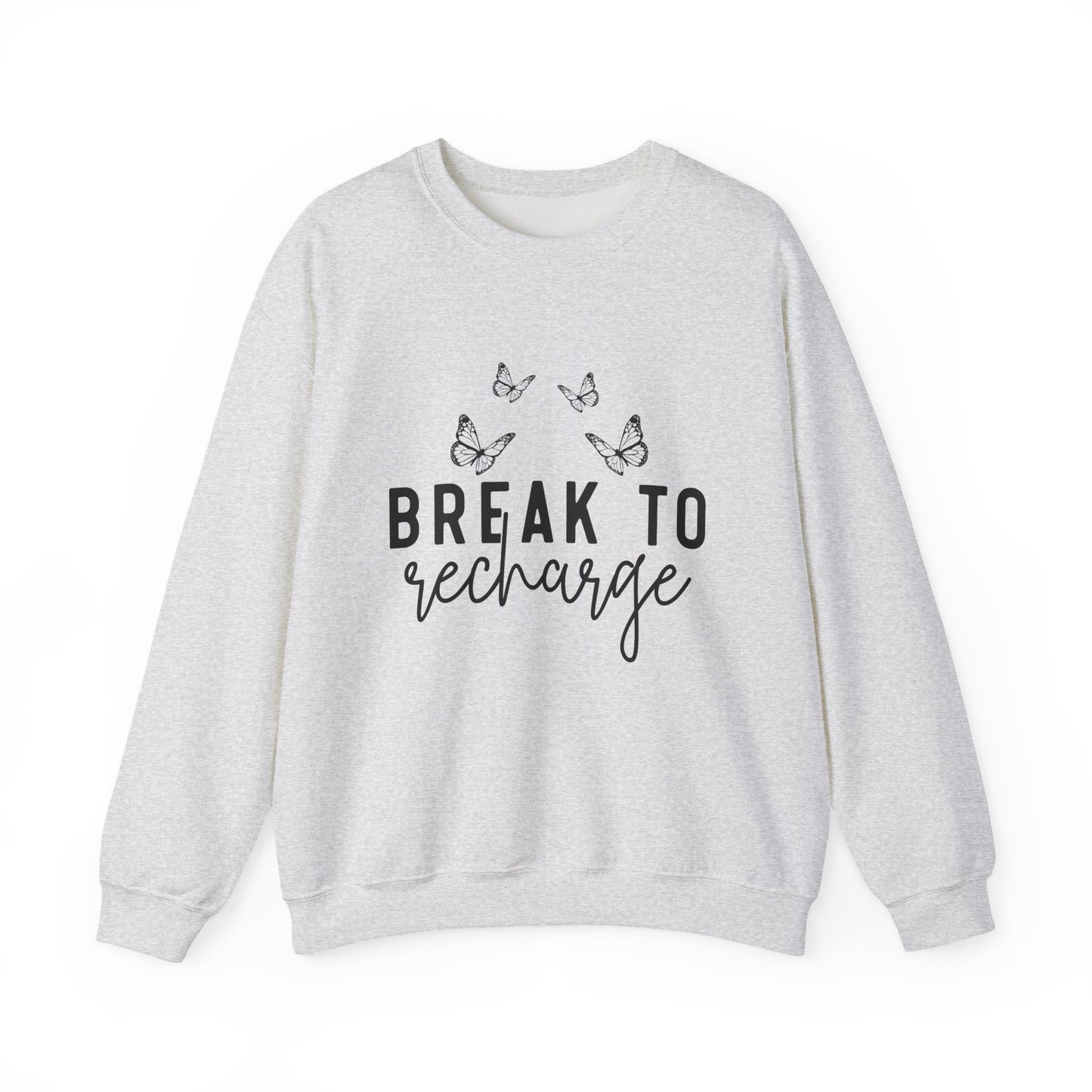 Break to Recharge Mental Health Crewneck Sweatshirt