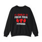 Only Focus Your Fitness Gym Crewneck Sweatshirt