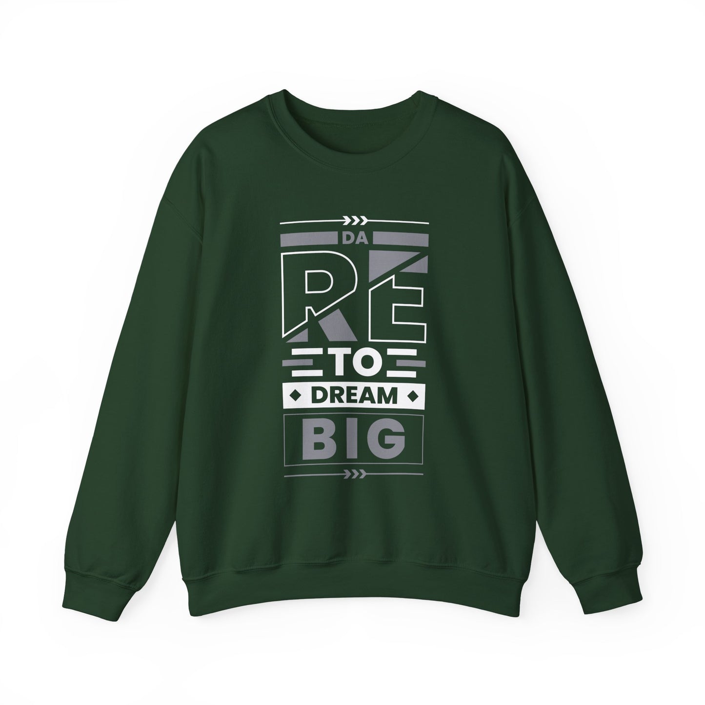 Dare To Dream Big Motivational Crewneck Sweatshirt