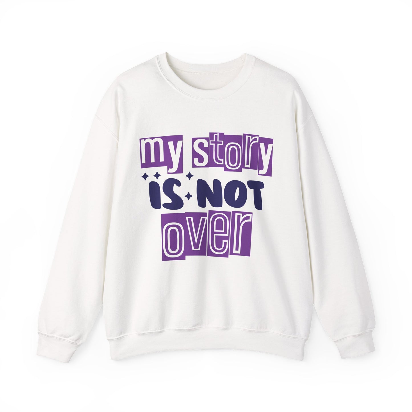 My Story Is Not Over Mental Health Crewneck Sweatshirt
